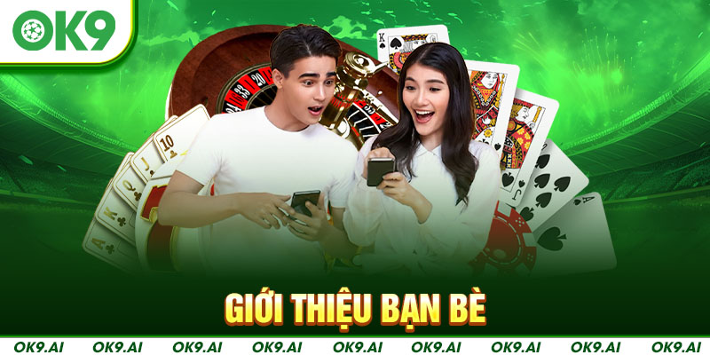 Giới thiệu bạn bè