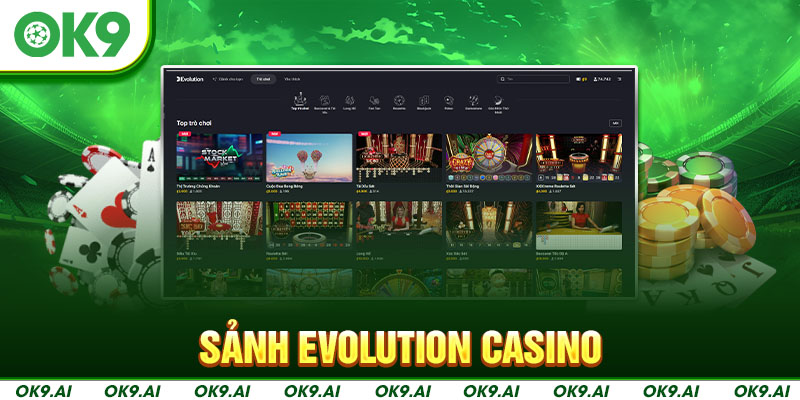 Sảnh Evolution casino